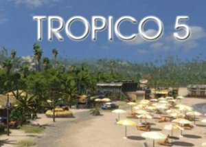Tropico - 5